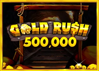 Gold Rush 500,000 - BETPLAY138